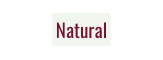 Natural