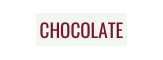 CHOCOLATE