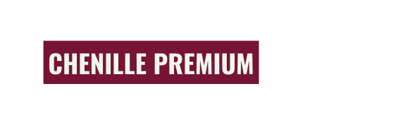CHENILLE PREMIUM