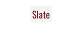 Slate