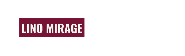 LINO MIRAGE